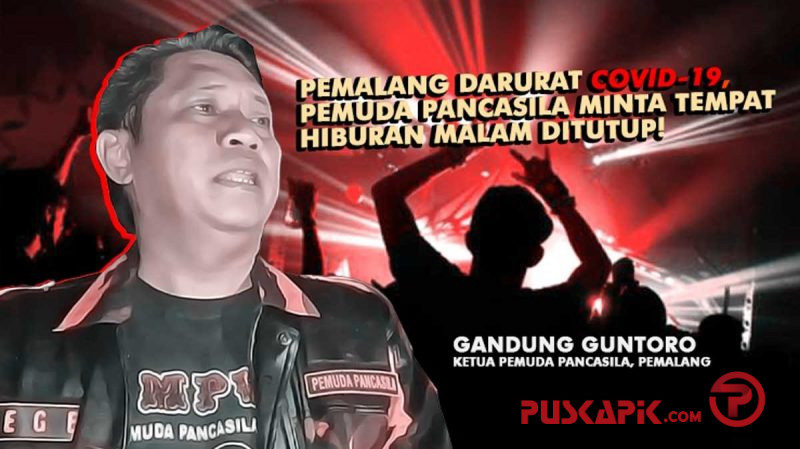 Pemalang Darurat Covid-19, Pemuda Pancasila: Tutup Tempat Hiburan Malam!