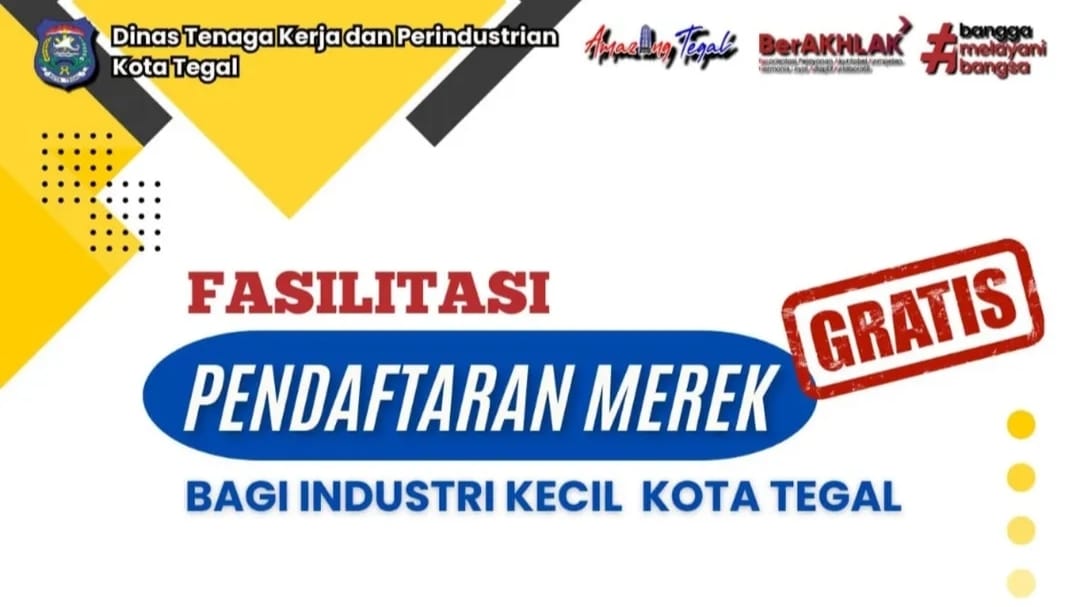 Jangan Lewatkan, Gratis Pendaftaran Merek untuk Industri Kecil di Kota Tegal